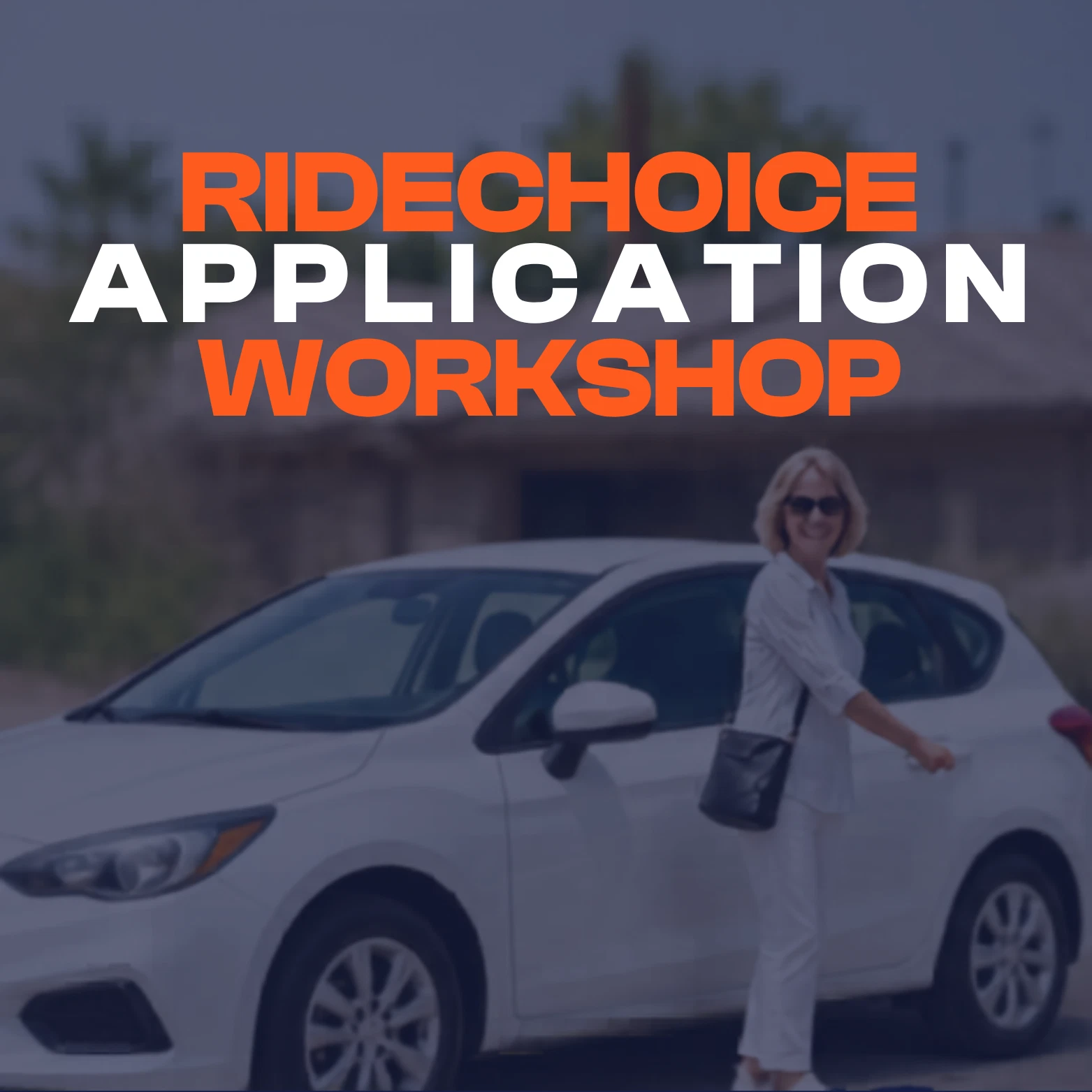 Promotional graphic for Sun City West Foundation's free RideChoice Application Workshop.
