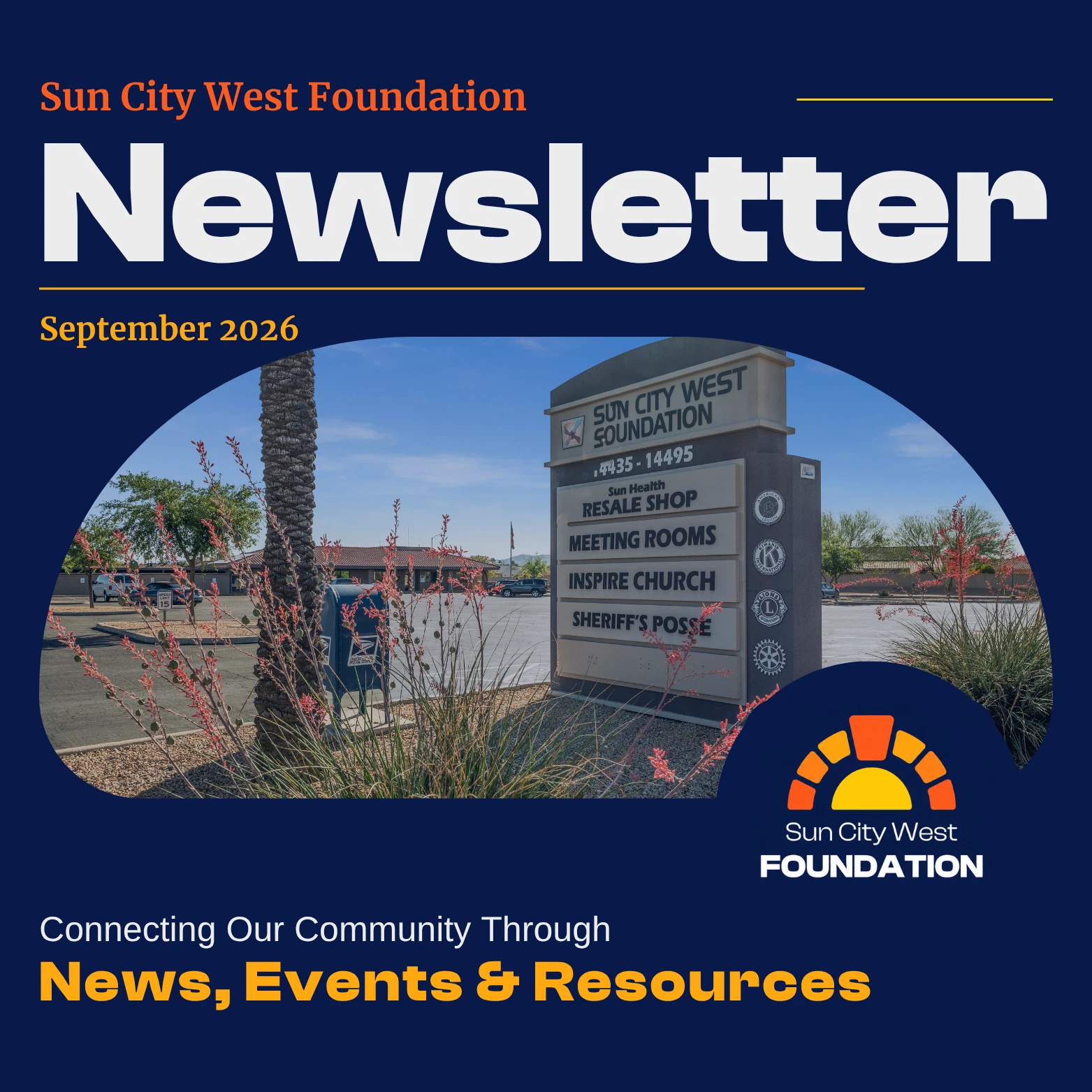 A newsletter cover features a sign for Sun City West Foundation in the foreground.